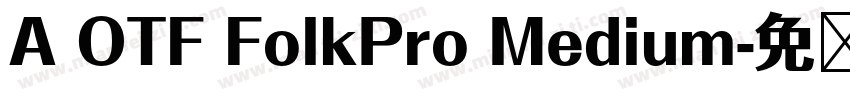 A OTF FolkPro Medium字体转换